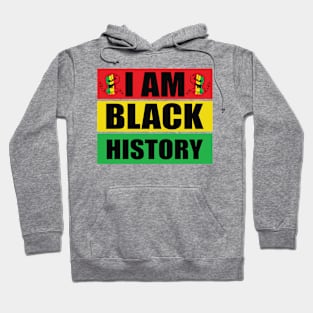 I am Black History African American Black Women Gift For Men Women Hoodie